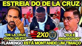 IMPRENSA SE RENDE a DE LA CRUZ no FLAMENGO  quotELE É ENSABOADO quot FLAMENGO 2 X 0 PHILADELPHIA [upl. by Maribel537]