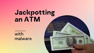 Jackpotting an ATM with malware [upl. by Ledeen]