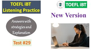 New 2024 TOEFL iBT Listening Test 29  Answers with Explanation [upl. by Atsirak]