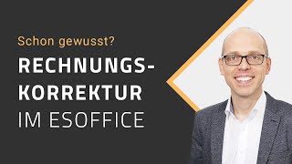 Rechnungskorrektur im esoffice  Schon gewusst [upl. by Halliday823]