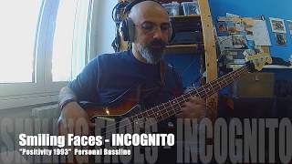 Smiling faces  INCOGNITO Bass Cover quotPersonal Basslinequot [upl. by Frech]