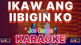 IKAW ANG IIBIGIN KO  Jos Garcia  Karaoke 💃Nature Background 🕺 BKC Karaoke [upl. by Pearlstein141]