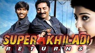 Super Khiladi Returns HD Tamilhindi movie full HD movie [upl. by Nesline805]