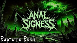 Anal Sickness  2024  Rapture Reek  Deathcore  Goregrind  Grindcore [upl. by Llecrep266]