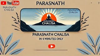 Parasnath Chalisa  पारसनाथ चालिसा  4Minute Powerful Jain Devotional  Must Watch [upl. by Valleau]