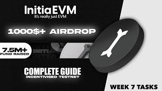 INITIA CONFIRMED AIRDROP 🎁  FULL GUIDE ON INITIA TESTNET INITIA 7TH WEEK TASKS [upl. by Arved]