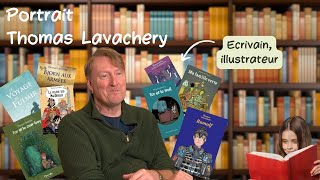 THOMAS LAVACHERY  LILLUSTRATION ET L’ÉCRITURE POUR AVENTURES [upl. by Esmond]