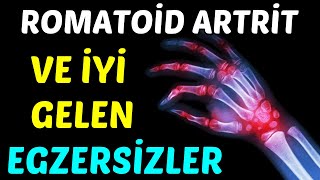 ROMATOİD ARTRİT VE İYİ GELEN EGZERSİZLER [upl. by Jobi4]