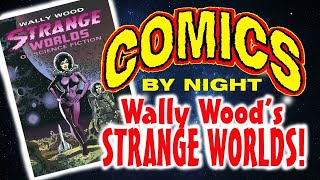 Comics By Night Wally Woods STRANGE WORLDS [upl. by Alabaster]