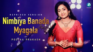 Nimbiya Banada Myagala Kannada Song  Reprised Version  Pooja  Desi Mohan  A2 Entertainment [upl. by Eerac]