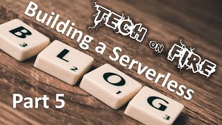 Building a Serverless Blog on Microsoft Azure Part 5 Single Page Applications [upl. by Kathye]