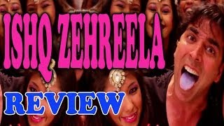 ISHQ ZEHREELA  REVIEW  BHAJI IN PROBLEM Feat AKSHAY KUMAR GIPPY GREWAL [upl. by Gotthelf]