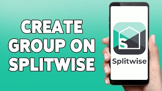 How To Create Group On Splitwise 2023  Make Group In Splitwise Account  Splitwise App [upl. by Jerrilee]