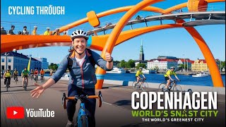 Cycling Through Copenhagen Exploring the Worlds Greenest City  Eco Traveler [upl. by Citron]