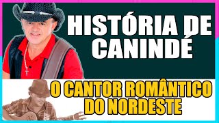 história de Canindé o cantor romântico do Nordeste [upl. by Martz]