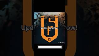 Update Tomorrow Rainbow Six Siege [upl. by Wilinski277]