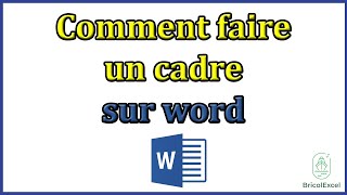 Comment faire un cadre sur word [upl. by Ramyar183]