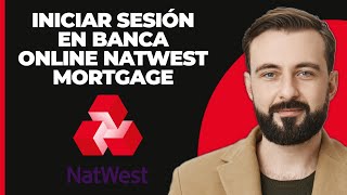 Inicio de sesión en Natwest Mortgage  Cómo acceder a la cuenta de hipoteca de Natwest 2024 [upl. by Annauqal]