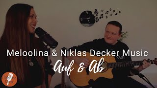 Montez  Auf amp Ab  Cover by Meloolina amp Niklas Decker Music [upl. by Marco]