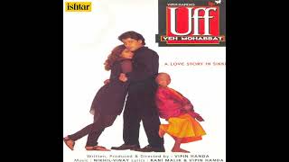 Utra Na Dil Mein Koi  Uff ye mohabbat  Kumar Sanu [upl. by Burbank]