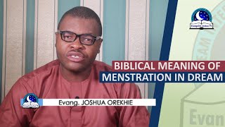 BIBLICAL DREAM MEANING OF MENSTRUATION  Seeing Period Blood In Dreams [upl. by Acireh342]