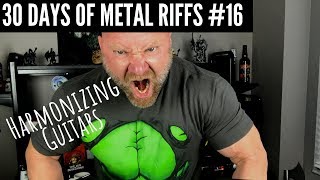 16  Harmonizing Metal Riffs 30 Days of Metal Series [upl. by Schinica118]