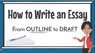 How to Write an Essay for Beginners  Outline to Draft [upl. by Oderf]