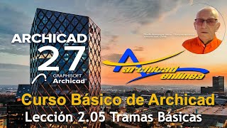 ARCHICAD 27 Tramas básicas  Leccion 2 05 Tramas basicas [upl. by Erodoeht380]