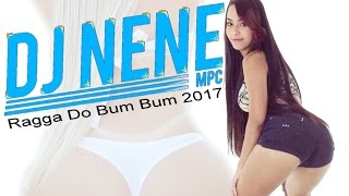 🔴 Ragga Do Bum Bum Pro NeneDj FUNK 82 [upl. by Ayoral]