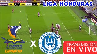 Lobos Upnfm Vs Victoria en vivo liga nacional encerramento de Honduras Jornada 7 [upl. by Kenaz]