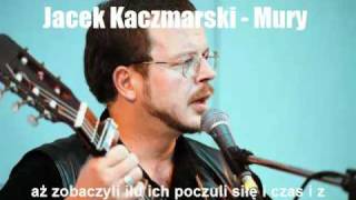 Jacek Kaczmarski  Mury [upl. by Swiercz]