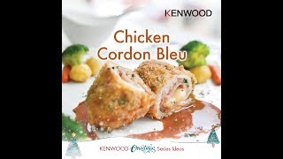 KENWOOD  Chicken Cordon Bleu [upl. by Comyns938]