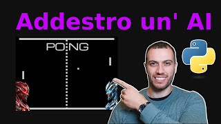 Addestro un AI a giocare a PONG con il Reinforcement learning [upl. by Yeznil]