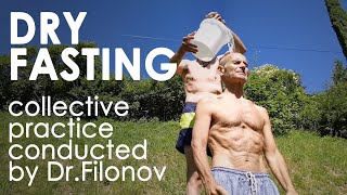 Collective Dry Fasting In Russia Interview with DrFilonov [upl. by Airoled]