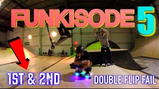 FUNKISODE 5  WE WON amp Double Flip Fail [upl. by Inail]