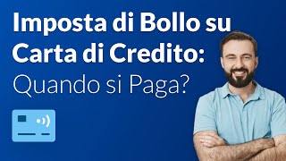 Imposta di Bollo su Carta di Credito Quando si Paga [upl. by Mungo]