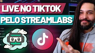 âœ…Novo MÃ©todo Como fazer live no TIKTOK pelo STREAMLABS  pegue seu ACESSO AGORA Guia do Streamer [upl. by Eibloc888]