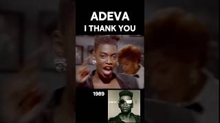 I Thank You adeva 1989 dance edm 80s [upl. by Standice380]