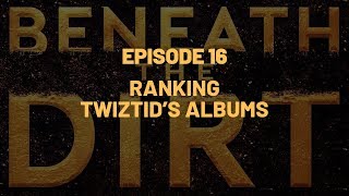 16  Ranking Twiztids Albums [upl. by Fachanan]