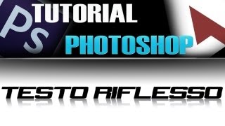 ITA Tutorial Photoshop  Testo riflesso [upl. by Thetes]