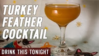 Thanksgiving Cocktails Turkey Feather  Drink This Tonight 29 [upl. by Carver]