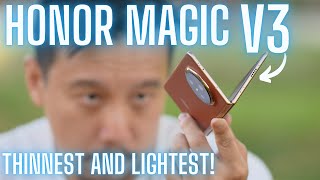 Honor Magic V3 HandsOn Uncanny Thinness with Periscope Zoom [upl. by Chambers573]