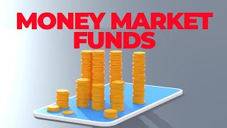 MONEY MARKET FUNDS EXPLAINED [upl. by Rozamond]