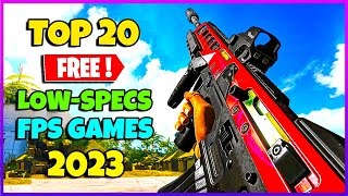 TOP 20 FreetoPlay FPS GAMES for Low End PCLaptop  2023 2GB RAM  No Graphics Card Needed [upl. by Nelyak]