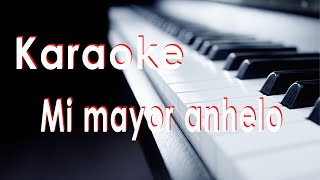 Karaoke Mi mayor anhelo pianocover [upl. by Avenej329]