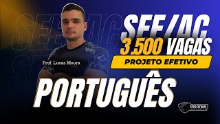 SEEAC  PORTUGUÊS com o Prof Lucas Moura [upl. by Kaylee]