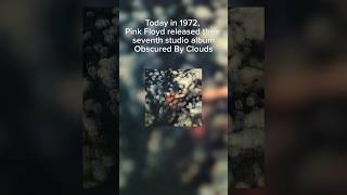 Today in 1972 Pink Floyd released their seventh studio album Obscured By Clouds PinkFloyd [upl. by Au]