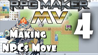 RPG Maker MV Tutorial 4  Making NPCs Move [upl. by Aihsel]