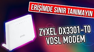 Zyxel DX3301T0 VDSL Modem Kutu Açılımı ve Detaylı İnceleme [upl. by Brighton125]