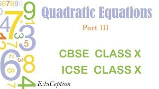 QUADRATIC EQUATIONS Part 3 Quadratic Formula amp Nature of Roots  Class 10 Mathematics [upl. by Ytitsahc699]